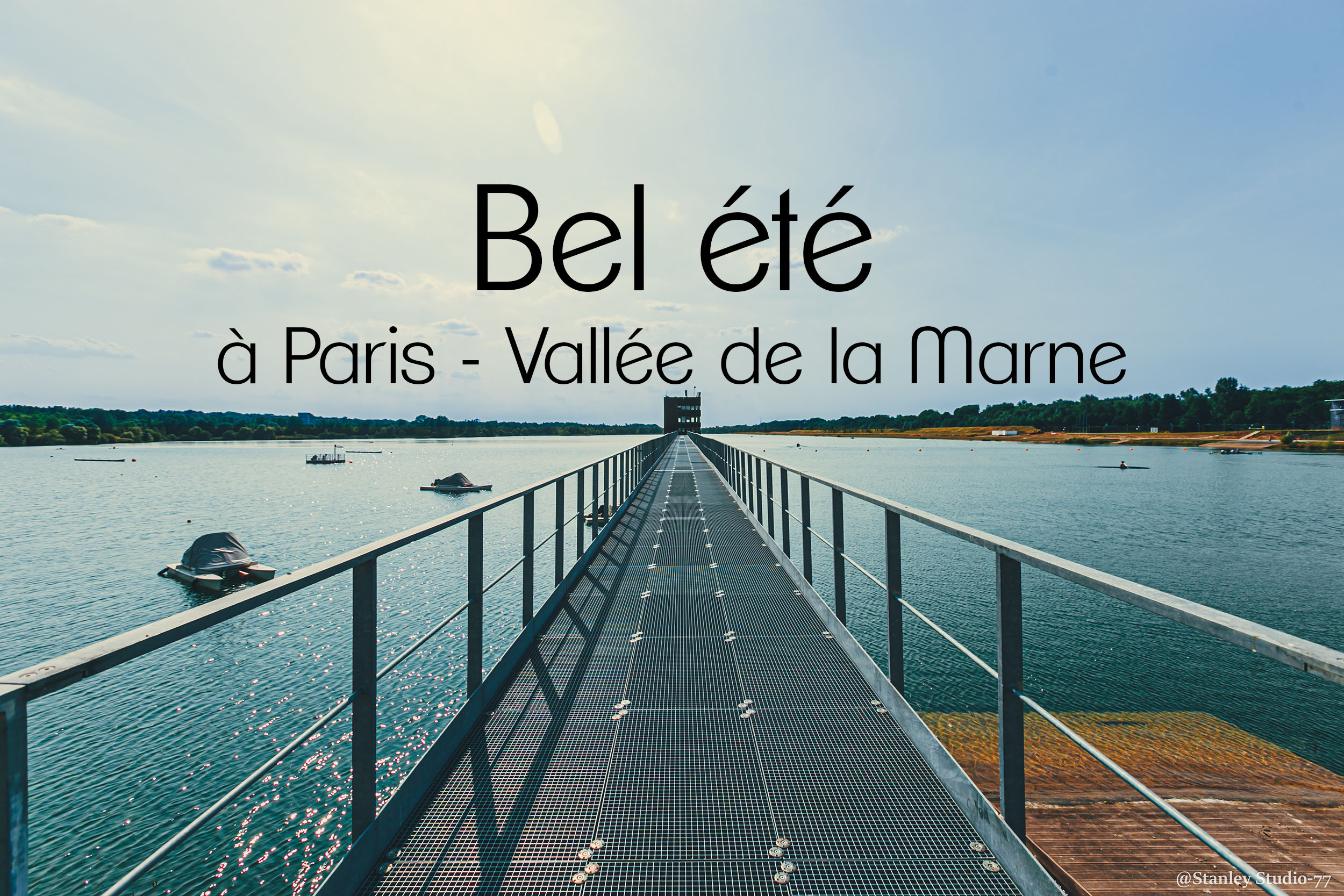 Profitez de l'été à Paris Vallée de la Marne Communauté d